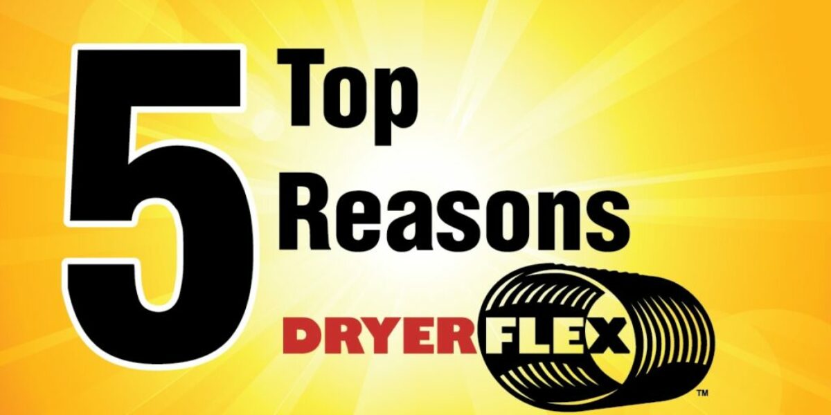 5 Top Reason to Use Dryer Flex